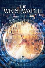 Nonton film The Wristwatch (2020)