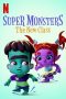 Nonton film Super Monsters: The New Class (2020)