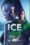 Nonton film Ice House (2020)