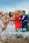 Nonton film The People We Hate at the Wedding (2022)