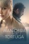 Nonton film La maniobra de la tortuga (2022)