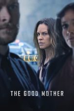 Nonton film The Good Mother (2023)