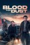 Nonton film Blood for Dust (2024)