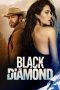 Nonton film Black Diamond (2025)