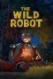 Nonton film The Wild Robot (2024)