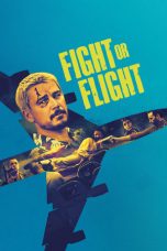 Nonton film Fight or Flight (2025)